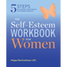 The Self Esteem Workbook for Women: 5 Steps to Gaining Confidence and Inner Strength