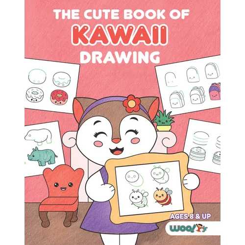 The Cute Book of Kawaii Drawing: How to Draw 365 Cute Things, Step by Step (Fun Gifts for Kids; Cute Things to Draw; Adorable Manga Pictures and Japan