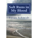 Salt Runs in My Blood