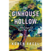 The Ginhouse Hollow