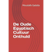 De Oude Egyptisch Cultuur Onthuld