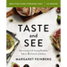 Taste and See Bible Study Guide Plus Streaming Video, Updated Edition: Discovering God Among Butchers, Bakers, and Fresh Food Makers