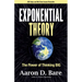 Exponential Theory: The Power of Thinking Big