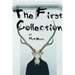 The First Collection