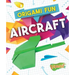 Origami Fun: Aircraft