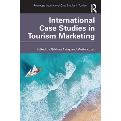 International Case Studies in Tourism Marketing