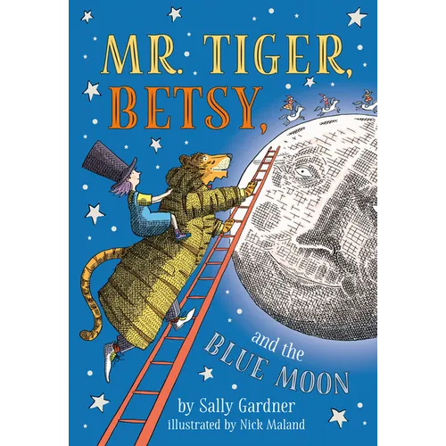 Mr. Tiger, Betsy, and the Blue Moon