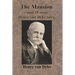 The Mansion - and 18 more Henry van Dyke tales