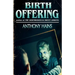 Birth Offering