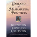 Garland of Mahamudra Practices