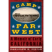 Camp Far West: A Memoir of Early California