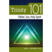 Trinity 101: Father, Son, Holy Spirit