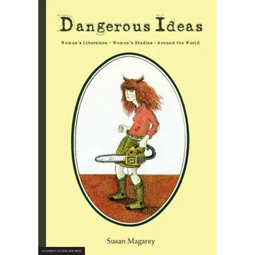 Dangerous Ideas: Women's Liberation - Women's Studies - Around the World