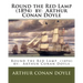 Round the Red Lamp (1894) by: Arthur Conan Doyle