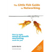 The Little Fish Guide to Networking