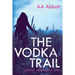 The Vodka Trail: Dyslexia-Friendly, Large Print Edition