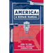 America: A Repair Manual: How to End Special Interest Corruption