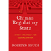 China's Regulatory State: A New Strategy for Globalization