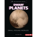 Dwarf Planets: Small Round Worlds