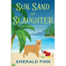 Sun, Sand and Slaughter