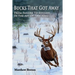 Bucks That Got Away: From Failure to Success in the Art of Tracking