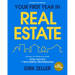 Your First Year in Real Estate, 3rd Edition: Making the Transition from Total Novice to Successful Professional