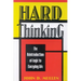 Hard Thinking: The Reintroduction of Logic to Everyday Life
