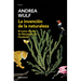 La Invenciã3n de la Naturaleza: El Nuevo Mundo de Alexander Von Humbolt / The Invention of Nature: Alexander Von Humbolt's New World