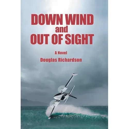 Down Wind and out of Sight