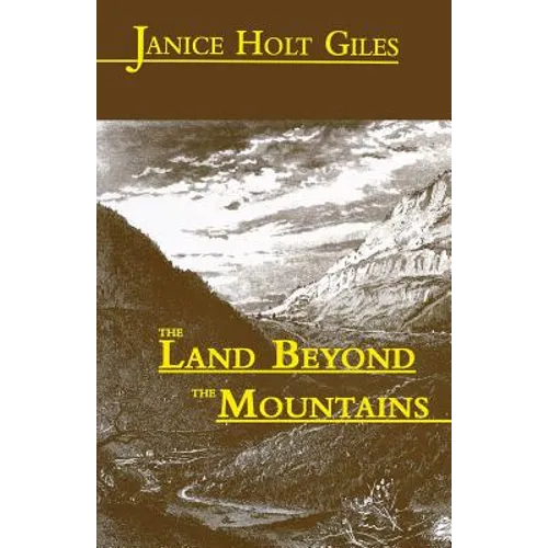 The Land Beyond the Mountains