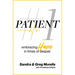 Patient #1: Embracing Hope in Times of Despair