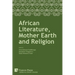African Literature, Mother Earth and Religion