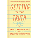 Getting to the Truth: The Craft and Practice of Creative Nonfiction