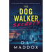 The Dog Walker: Secrets: A Psychological Thriller