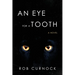 An Eye for a Tooth