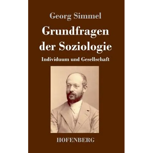 Grundfragen der Soziologie: Individuum und Gesellschaft