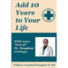 Add 10 Years to Your Life