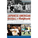 Japanese American Baseball in California: A History