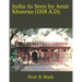 India As Seen by Amir Khusrau (1318 A.D).