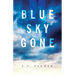 Blue Sky Gone