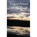 Caged: Prison of the Mind