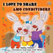 I Love to Share Amo Condividere: English Italian Bilingual Book