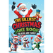 The Silliest Christmas Joke Book for Kids and Family: Clean Ho-Ho-Hilarious Puns, Knock-Knock Jokes, Elf Antics and Reindeer Chuckles: Santa-Approved