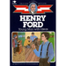 Henry Ford: Young Man with Ideas