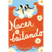 Nacer Bailando