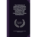 Two Collections of Derbicisms Containing Words and Phrases in a Great Measure Peculiar to the Natives and Inhabitants of the County of Derby, Volume 3