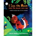I See the Moon and the Moon Sees Me: Favourite Rhymes from an Irish Childhood