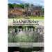It's Our Abbey: The People of Furness Abbey through the Years