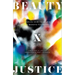 Beauty and Justice: Creating a Life of Abundance and Courage
