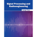 Signal Processing and Radioengineering